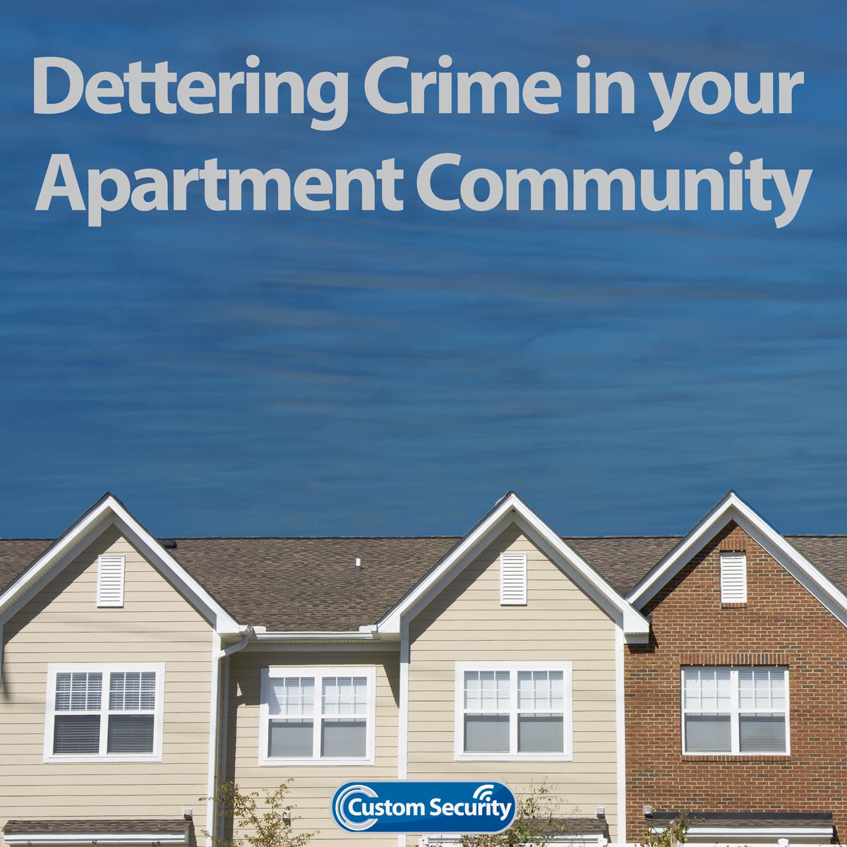 Deterring Crime in your Apartment Community