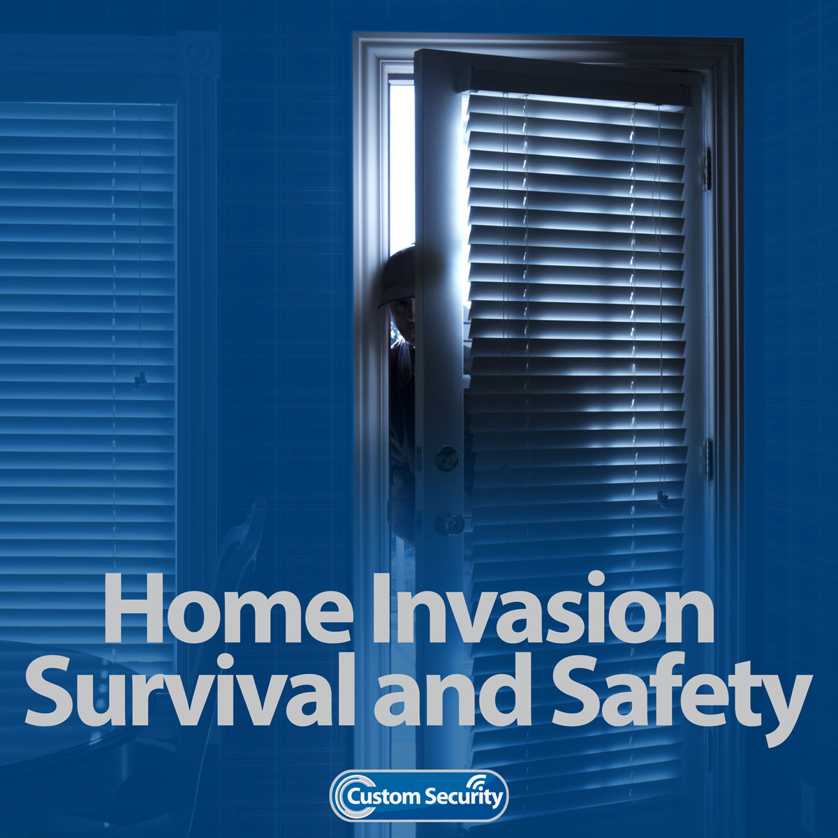 Home Invasion Survival and Safety