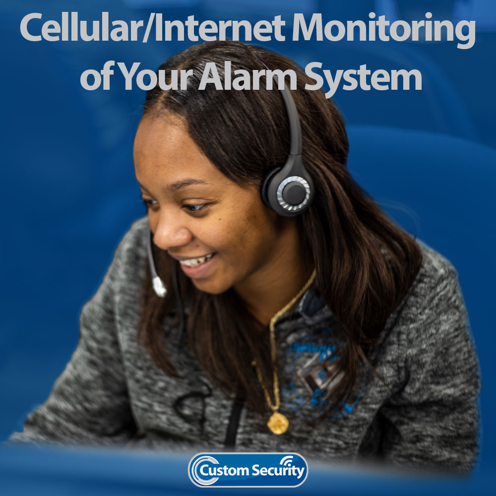 Cellular/Internet Monitoring of Your Alarm System